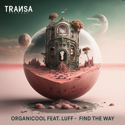 Organicool, Luff - Find The Way [TRANSA466]